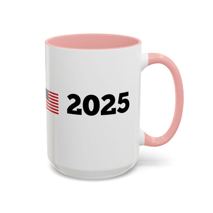 TRUMP 2025 * Accent Ceramic Coffee Mug in 4 colors - 11oz & 15oz