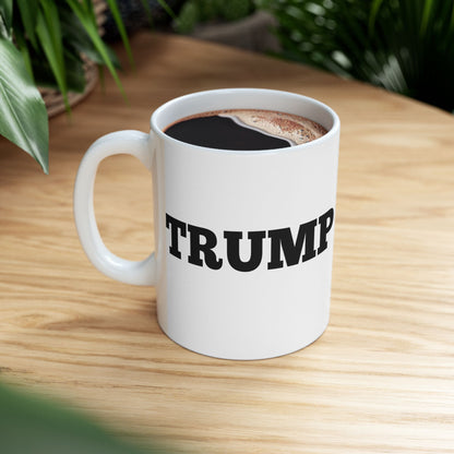 TRUMP 2025 * 11oz Ceramic Mug