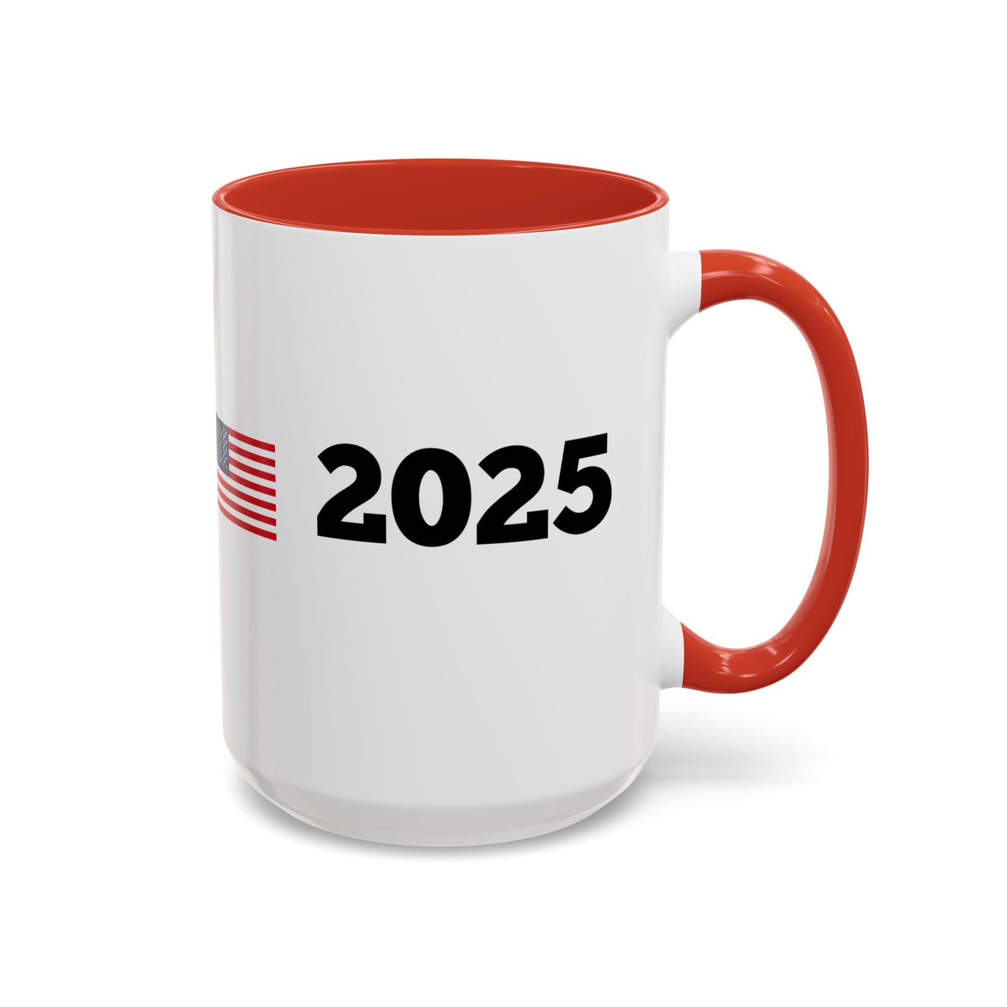 TRUMP 2025 * Accent Ceramic Coffee Mug in 4 colors - 11oz & 15oz