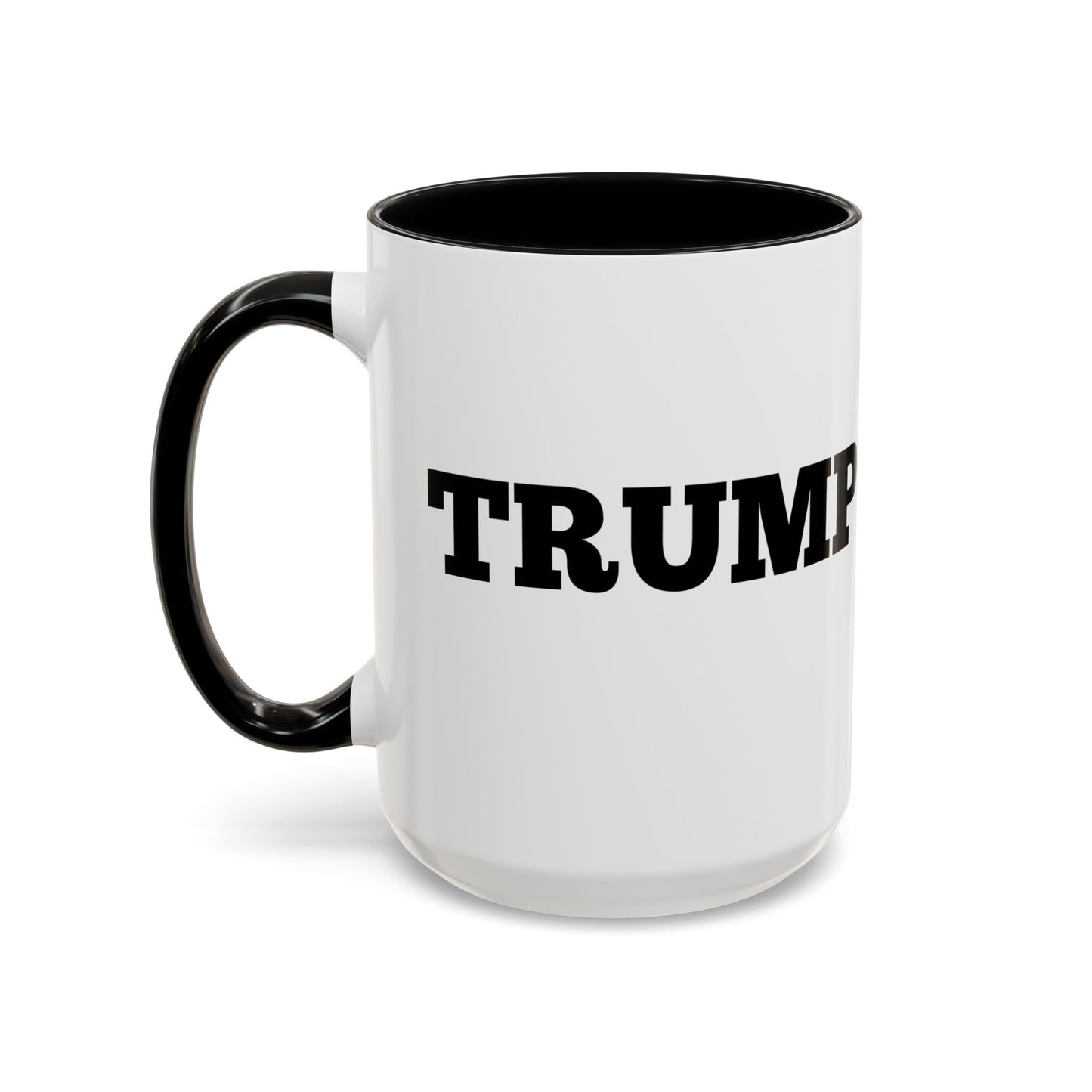 TRUMP 2025 * Accent Ceramic Coffee Mug in 4 colors - 11oz & 15oz